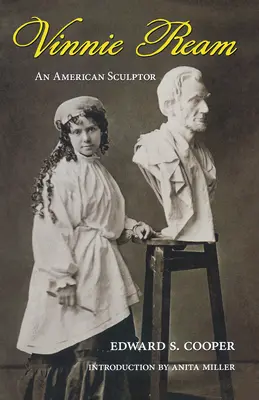Vinnie Ream: Un sculptor american - Vinnie Ream: An American Sculptor