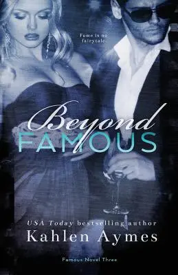 Dincolo de celebru: Famous Novel, #3 - Beyond Famous: Famous Novel, #3
