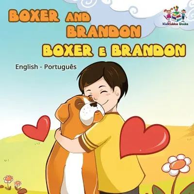 Boxer and Brandon Boxer e Brandon: Engleză Portugheză - Boxer and Brandon Boxer e Brandon: English Portuguese