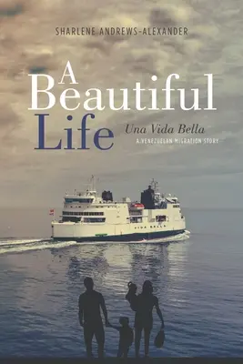 O viață frumoasă/Una Vida Bella: O poveste despre migrația venezueleană - A Beautiful Life/Una Vida Bella: A Venezuelan Migration Story