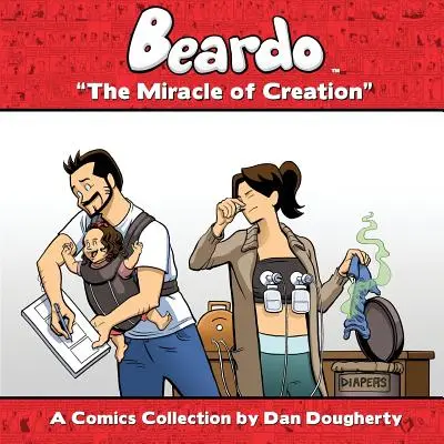 Beardo: Miracolul creației - Beardo: The Miracle Of Creation