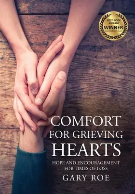 Confort pentru inimile îndurerate: Speranță și încurajare pentru momentele de pierdere (Large Print) - Comfort for Grieving Hearts: Hope and Encouragement For Times of Loss (Large Print)
