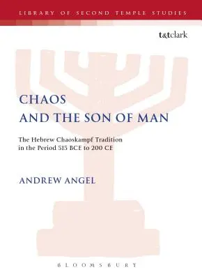 Haosul și Fiul Omului - Chaos and the Son of Man