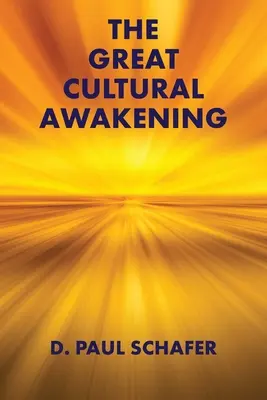 Marea trezire culturală: Cheia către o epocă echitabilă, durabilă și armonioasă - The Great Cultural Awakening: Key to an Equitable, Sustainable, and Harmonious Age