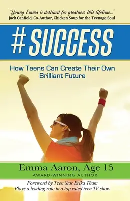 #Succes: Cum își pot crea adolescenții propriul viitor strălucit - #Success: How Teens Can Create Their Own Brilliant Future