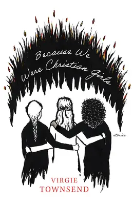 Pentru că am fost fete creștine - Because We Were Christian Girls
