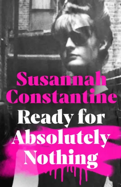 Ready for Absolutely Nothing - Cea mai așteptată carte de memorii a anului - Ready For Absolutely Nothing - The most hotly anticipated memoir of the year