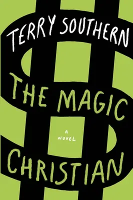 Creștinul magic - The Magic Christian