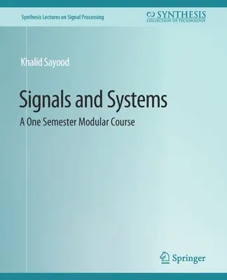 Semnale și sisteme - un curs modular de un semestru - Signals and Systems - A One Semester Modular Course
