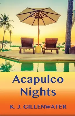 Nopți la Acapulco - Acapulco Nights