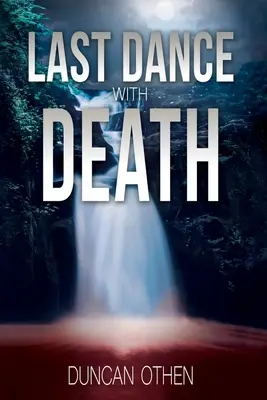 Ultimul dans cu moartea - Last Dance with Death