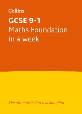 Letts GCSE 9-1 Revision Success - GCSE 9-1 Maths Foundation într-o săptămână - Letts GCSE 9-1 Revision Success - GCSE 9-1 Maths Foundation in a Week