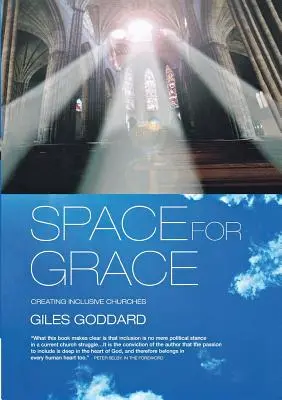 Spațiu pentru har: Crearea de biserici incluzive - Space for Grace: Creating Inclusive Churches