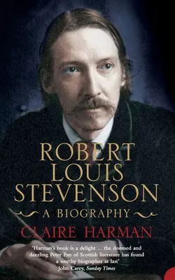 Robert Louis Stevenson - O biografie - Robert Louis Stevenson - A Biography