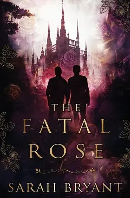 Trandafirul fatal - The Fatal Rose