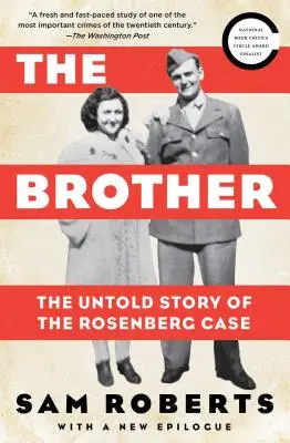 Fratele: The Untold Story of the Rosenberg Case - The Brother: The Untold Story of the Rosenberg Case