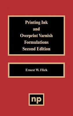 Formularea cernelii de tipar și a lacului de supratipar - Printing Ink and Overprint Varnish Formulations