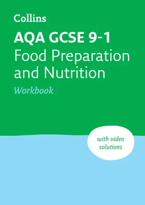 Aqa GCSE 9-1 Food Preparation & Nutrition Workbook: Ideal pentru învățarea acasă, examene 2023 și 2024 - Aqa GCSE 9-1 Food Preparation & Nutrition Workbook: Ideal for Home Learning, 2023 and 2024 Exams