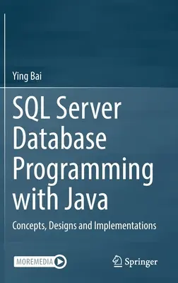 Programarea bazelor de date SQL Server cu Java: Concepte, modele și implementări - SQL Server Database Programming with Java: Concepts, Designs and Implementations
