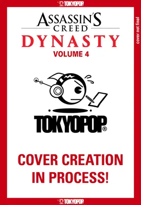 Dinastia Assassin's Creed, Volumul 4: Volumul 4 - Assassin's Creed Dynasty, Volume 4: Volume 4