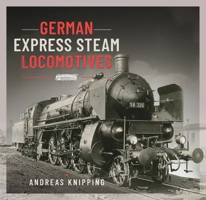 German Express Locomotive cu aburi - German Express Steam Locomotives