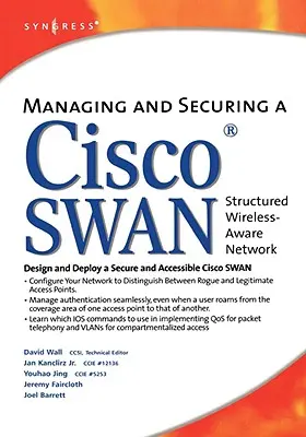 Gestionarea și securizarea unei rețele Cisco structurate fără fir (Cisco Structured Wireless-Aware Network) - Managing and Securing a Cisco Structured Wireless-Aware Network