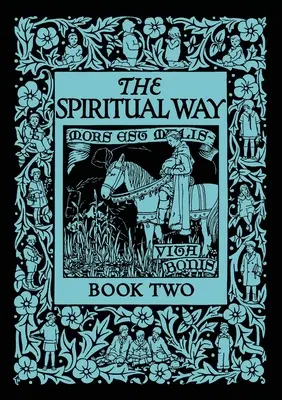 Calea spirituală: Cartea a doua - The Spiritual Way: Book Two