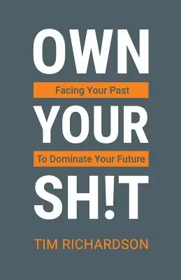 Fii stăpân pe lucrurile tale - Own Your Sh!t