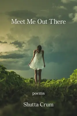 Întâlnește-mă acolo - Meet Me Out There