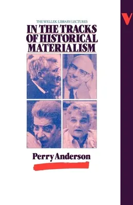 Pe urmele materialismului istoric - In the Tracks of Historical Materialism