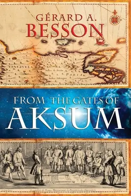 De la porțile lui Aksum (copertă moale) - From the Gates of Aksum (Softcover)