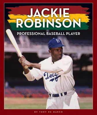 Jackie Robinson: Jucător profesionist de baseball - Jackie Robinson: Professional Baseball Player