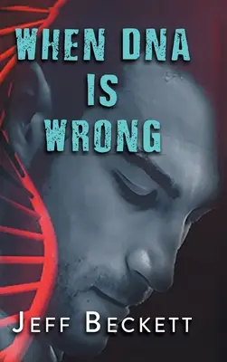 Când ADN-ul este greșit - When DNA is Wrong