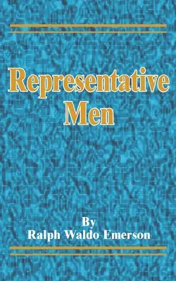 Oameni reprezentativi - Representative Men