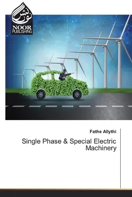 Mașini electrice monofazate și speciale - Single Phase & Special Electric Machinery