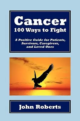 Cancer: 100 de moduri de a lupta - Cancer: 100 Ways to Fight