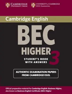 Cambridge Bec Higher 3 Student's Book cu răspunsuri - Cambridge Bec Higher 3 Student's Book with Answers
