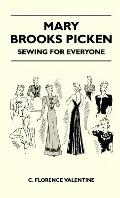 Mary Brooks Picken - cusut pentru toată lumea - Mary Brooks Picken - Sewing For Everyone