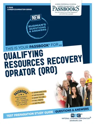 Operator calificat în recuperarea resurselor (Qro) (C-3646): Ghid de studiu Passbooks Volume 3646 - Qualifying Resources Recovery Operator (Qro) (C-3646): Passbooks Study Guide Volume 3646