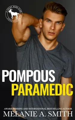 Paramedic pompos - Pompous Paramedic