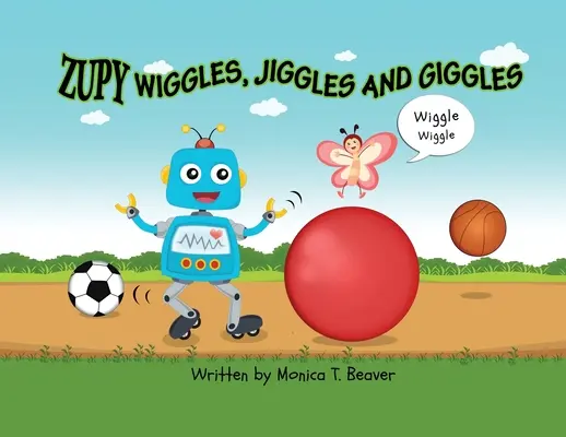 Zupy Wiggles, Jiggles și Giggles - Zupy Wiggles, Jiggles and Giggles