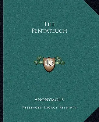 Pentateuhul - The Pentateuch