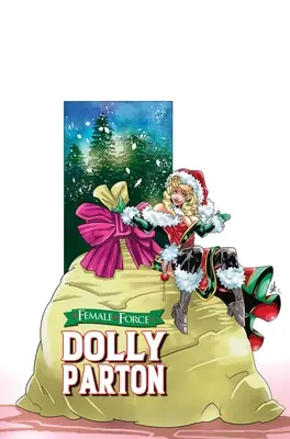 Forța feminină: Dolly Parton: Bonus Holiday Edition - Female Force: Dolly Parton: Bonus Holiday Edition