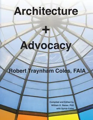 Arhitectură + advocacy - Architecture + Advocacy