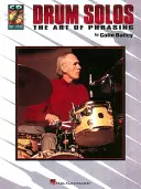 Solouri de tobe: Arta frazării: The Art of Phrasing - Drum Solos: The Art of Phrasing