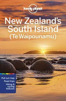 Lonely Planet Insula de Sud a Noii Zeelande 7 - Lonely Planet New Zealand's South Island 7