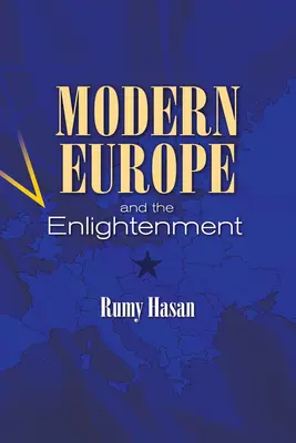 Europa modernă și Iluminismul - Modern Europe and the Enlightenment