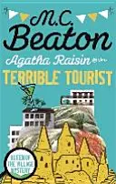 Agatha Raisin și turistul teribil - Agatha Raisin and the Terrible Tourist