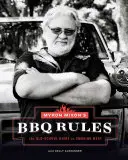 Regulile BBQ ale lui Myron Mixon: Ghidul de școală veche pentru afumarea cărnii - Myron Mixon's BBQ Rules: The Old-School Guide to Smoking Meat