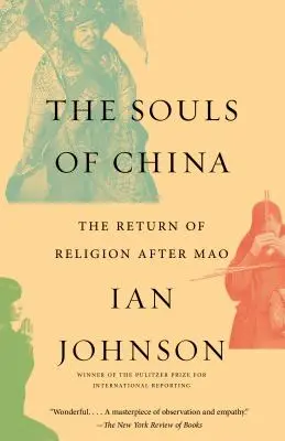 Sufletele din China: Întoarcerea religiei după Mao - The Souls of China: The Return of Religion After Mao